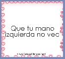 Que tu mano izquierda no vea
