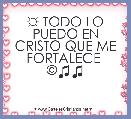 ☼ TODO LO PUEDO EN CRISTO QUE ME FORTALECE  Â©♫♫