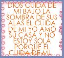 DIOS CUIDA DE MI BAJO LA SOMBRA DE SUS ALAS EL CUIDA DE MI YO AMO SU CASA Y NO ESTOY SOLA PORQUE EL CUIDA DE MI...