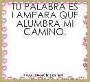 TU PALABRA ES LAMPARA QUE ALUMBRA MI CAMINO.





GLADYS AVILES