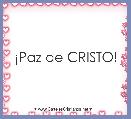 


Â¡Paz de CRISTO!