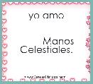            
           
                yo amo 

         Manos Celestiales.