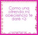        Como una ofrenda mi obediencia te darÃ© <3 