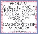 ♥HOLA MI GUILLE,TE AMO Y TE EXTRAÃO CON LOCURA, SOS MI AMOR Y MI TODO CACHORRITO DE MI AMOR♥
