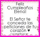 Feliz CumpleaÃ±os Elena!

El SeÃ±or te conceda las peticiones de tu corazÃ³n ♥ 