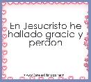 En Jesucristo he hallado gracia y perdon