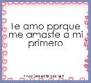 Te amo pprque me amaste a mi primero