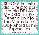 SUEGRA En este dia la felizito por ser dia DE LAS MADRES ♡ Y Por Tener a Un hijo tan Maravilloso. Que Ahora Es mi Esposo Jes