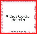 ♥ Dios Cuida 
de mi ♥ 