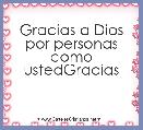 Gracias a Dios por personas como ustedGracias 