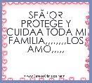 SEÃâOR PROTEGE Y CUIDAA TODA MI FAMILIA,,,,,,,,LOS AMO,,,,,