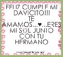 FELIZ CUMPLE MI DAVICITO!!!
TE AMAMOS...♥...ERES MI S☼L JUNTO CON TU HERMANO