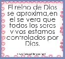 El reino de Dios se aproxima,en el se vera que todos los seres vivos estamos controlados por Dios.
