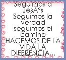 Seguimos a JesÃÂºs
Seguimos la verdad
seguimos el camino
HACEMOS DE LA VIDA LA DIFERENCIA...

LOS CRISTIANOS SEGUIDORES DE JES