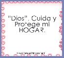 âDiosâ. Cuida y Protege mi HOGAR. 