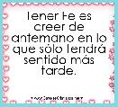  Tener Fe es creer de antemano en lo que sÃ³lo tendrÃ¡ sentido mÃ¡s tarde.