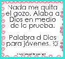 Nada me quita el gozo. Alaba a Dios en medio de la prueba.

Palabra d Dios para jÃ³venes. ☼