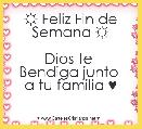 ☼ Feliz Fin de Semana ☼

Dios te 
Bendiga junto 
a tu familia ♥