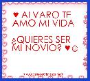 ♥ ALVARO TE   AMO MI VIDA 

Â¿QUIERES SER    MI NOVIO? ♥☺